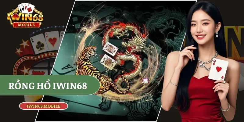 Rồng hổ IWIN68